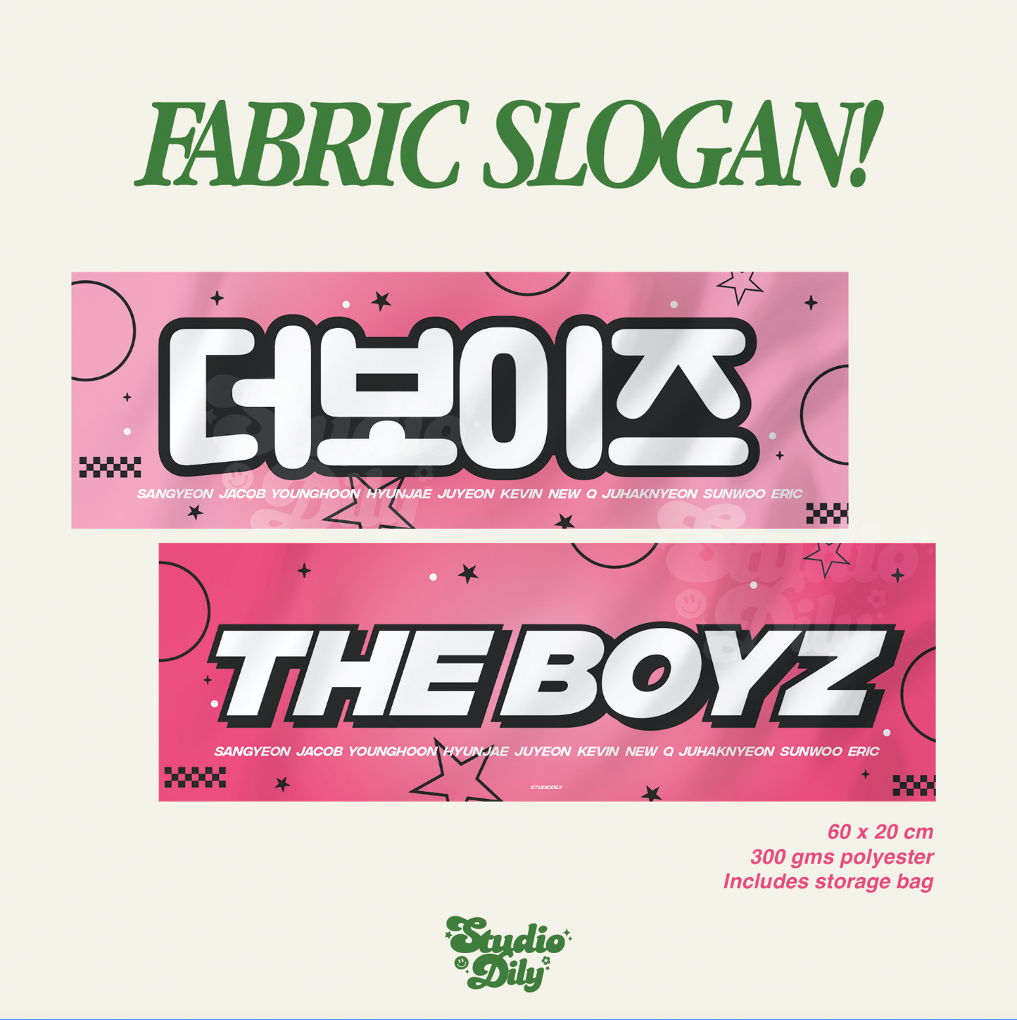 The Boyz fabric cheering slogan